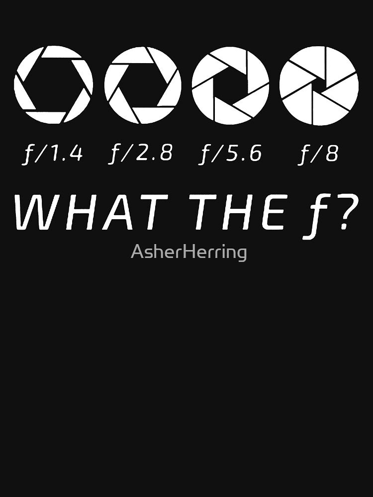 WHAT THE F CAMERA PHOTOGRAPHER SHIRT by AsherHerring