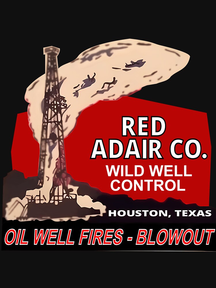Red Adair Co. Reproduction - Oil Well Firefighters - Hellfighters by JACOBJULIA4
