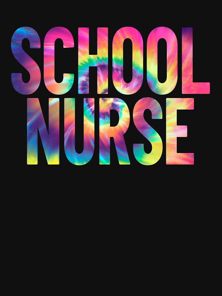 School Nurse Gift Cute Tye Dye School Nurse Gear by DynamicDesign