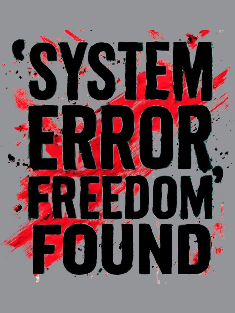 System Error Freedom Found Minimalist Typography  Neon Blue Design by GoGreenlove