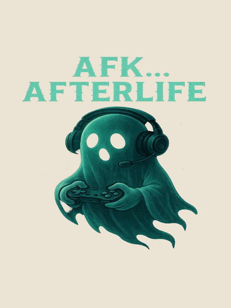 AFK… Afterlife – Sarcastic Gamer Halloween Design by GeekGliter