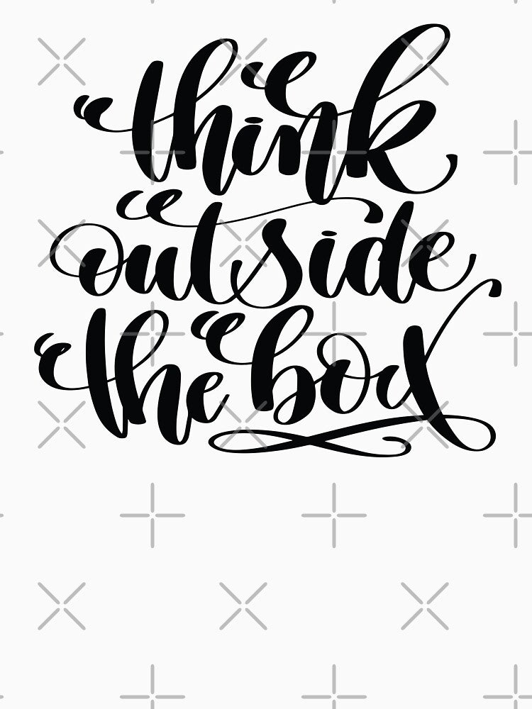 Think Outside the Box Startup Inspirational Quote by ProjectX23