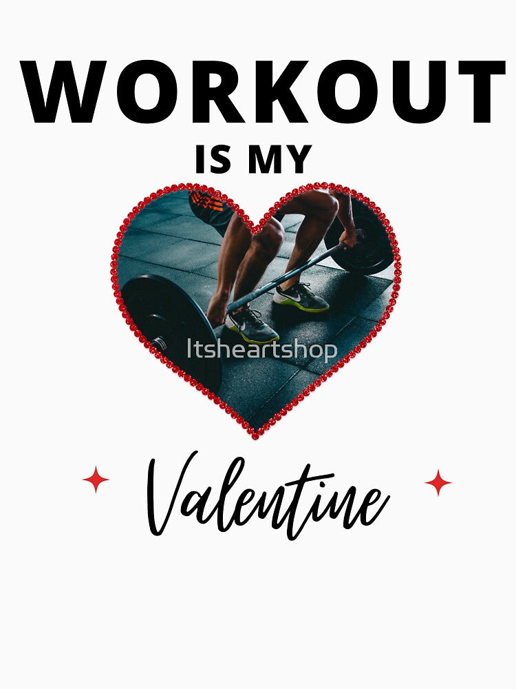 Workout Is My Valentine by Itsheartshop