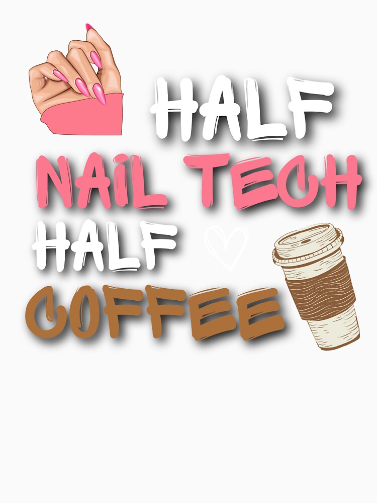 Vintage Half Nail Tech Half Coffee Pun Nail Techs Funny mothers day Coffee Gifts by LuxeDiamond ⭐⭐⭐⭐⭐