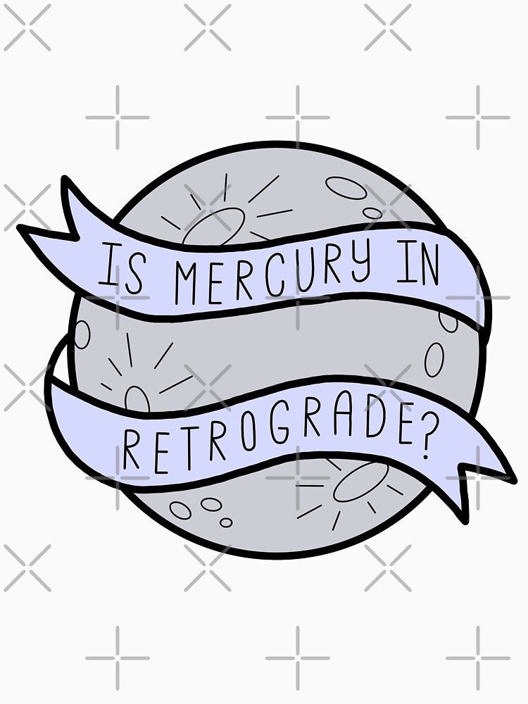 Is mercury in retrograde? by Doctor Michaela
