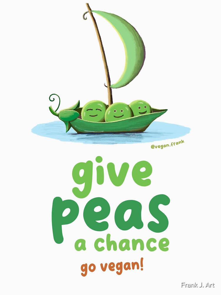 Give peas a chance by Frank J. Art