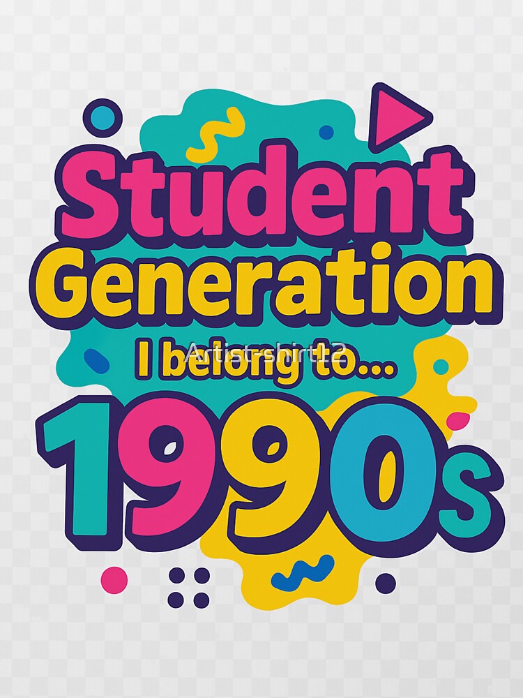 Student Generation T‑Shirt – 1990s Decade Back Print by Artist-shirt12