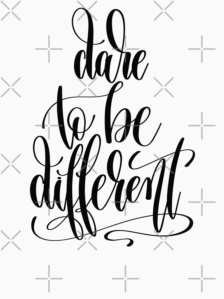 Dare to be Different / Startup Inspirational Quote by ProjectX23