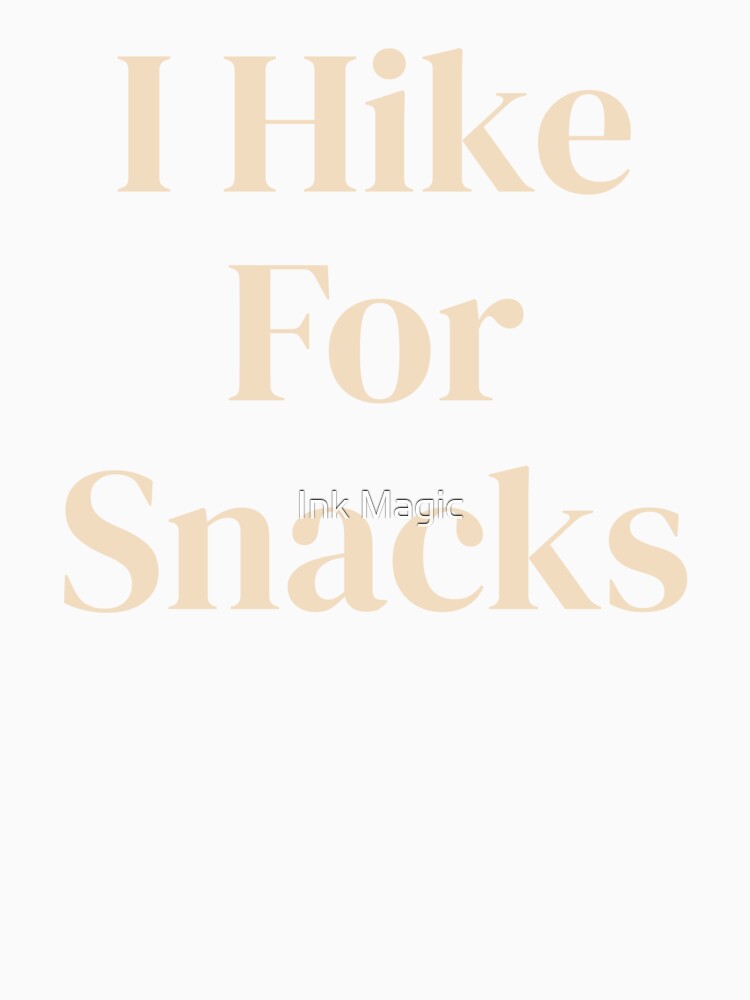 Hiking Funny Quote by Ink Magic