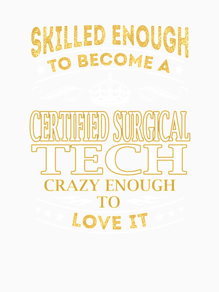 Certified Surgical Tech Skilled Enough Certified by Camillepiers