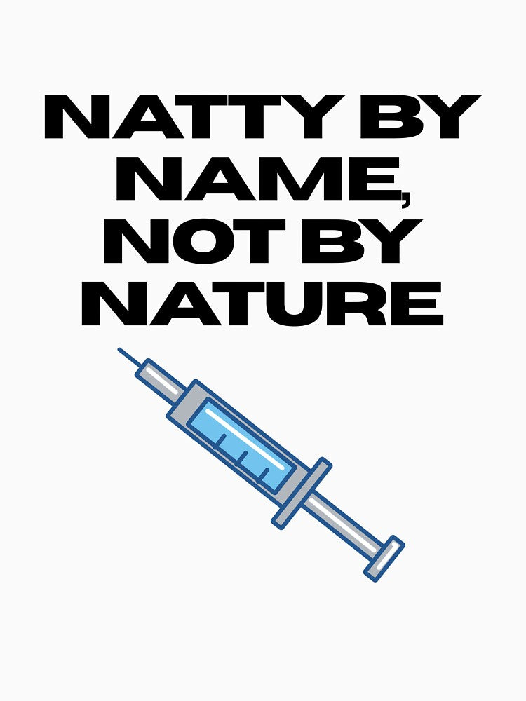 Natty By Name, Not By Nature - Funny Gym Bro Humor by eknoy