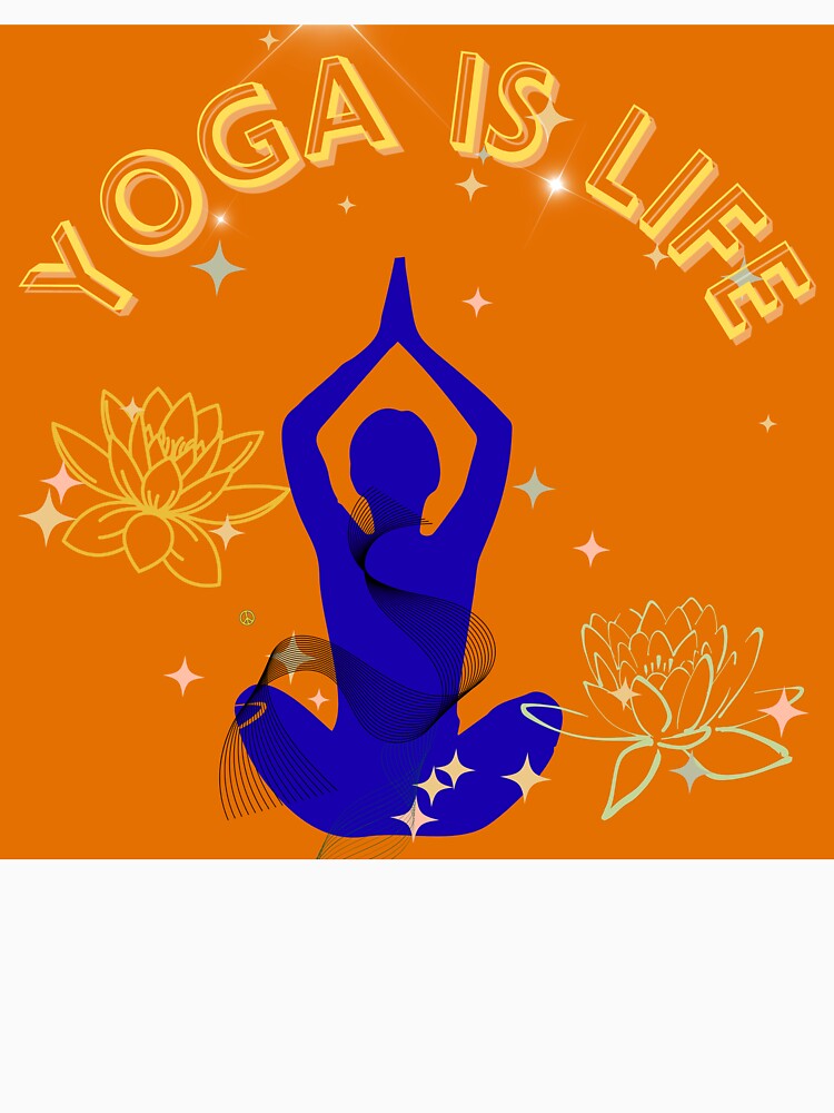 Yoga is Life - Meditation Pose Lotus Flower Zen Wellness Art by Extremeallie