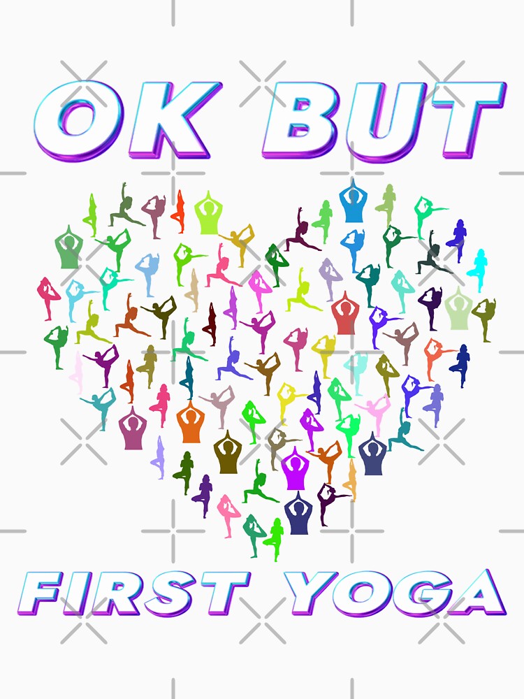 Ok but first yoga by JOY STORE 45