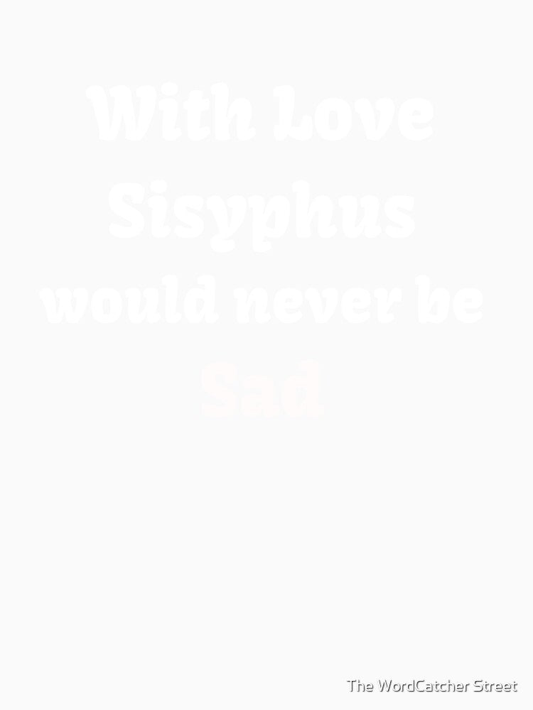 Sisyphus by The WordCatcher Street