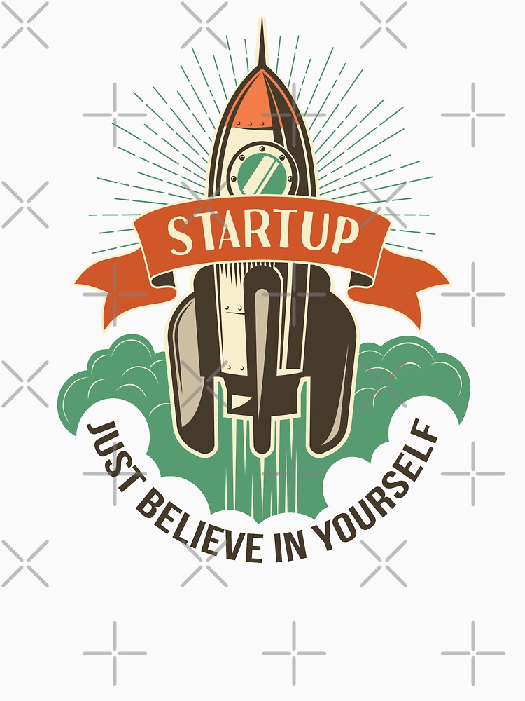 Startup Just Believe In Yourself by FiveNiches