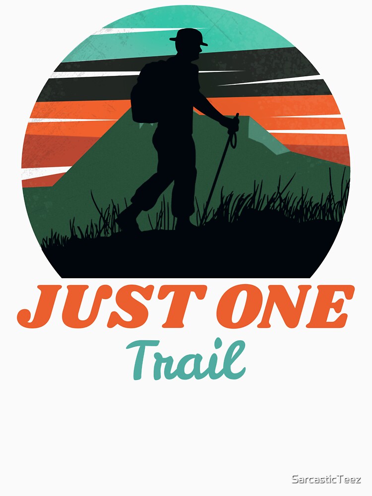 Just One Trail by SarcasticTeez