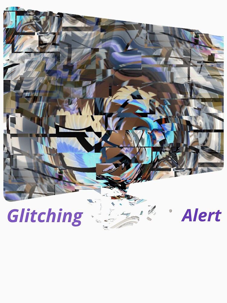 Glitching Alert, a computer gift,  designed for the computer geek. by PiperParrot