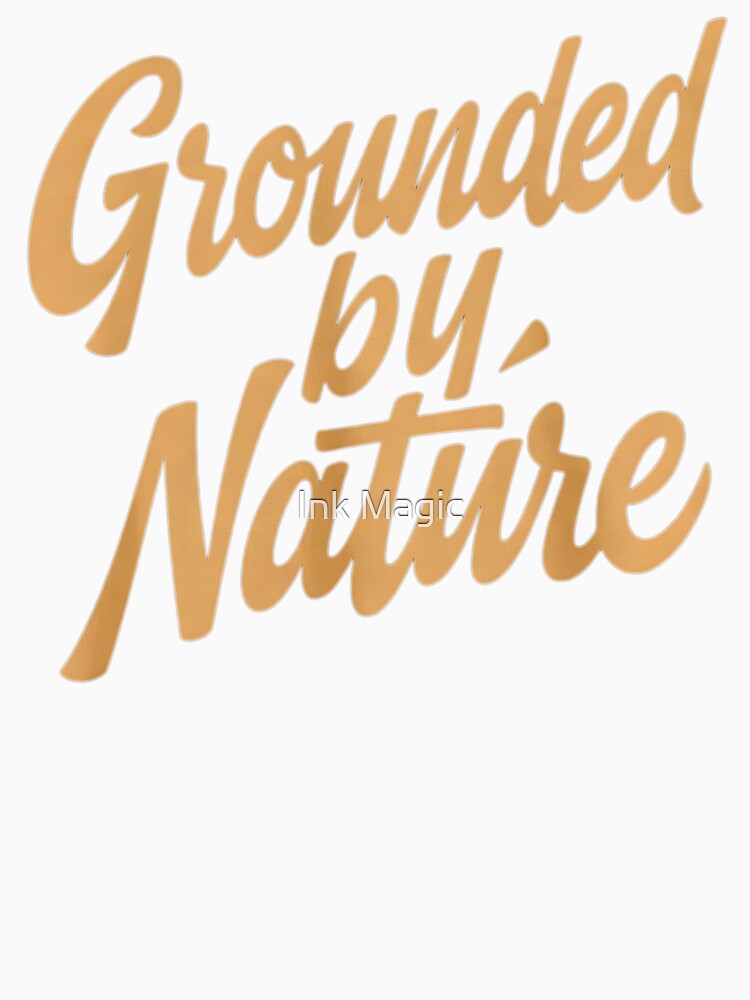 Grounded by Nature Hiking by Ink Magic