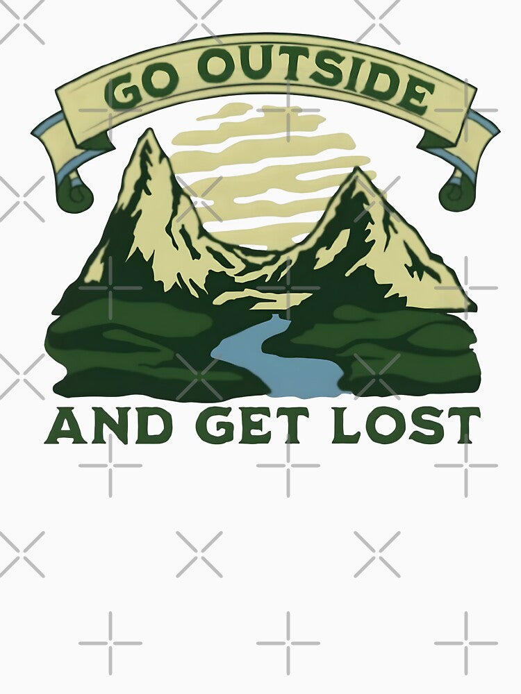 Go outside and get lost, funny and cool nature lover by Merchattack