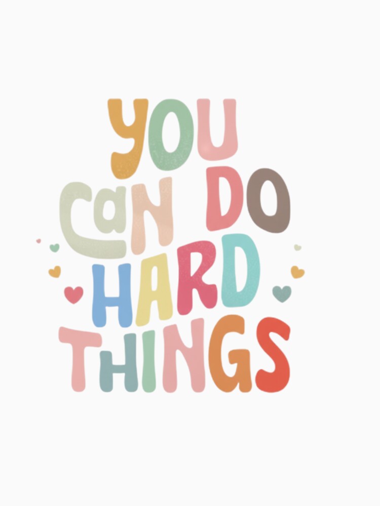 You Can Do Hard Things Teacher Shirt – Motivational Teacher Quote | Positive Classroom Decor & Growth Mindset Gift by ArtiVibeAura