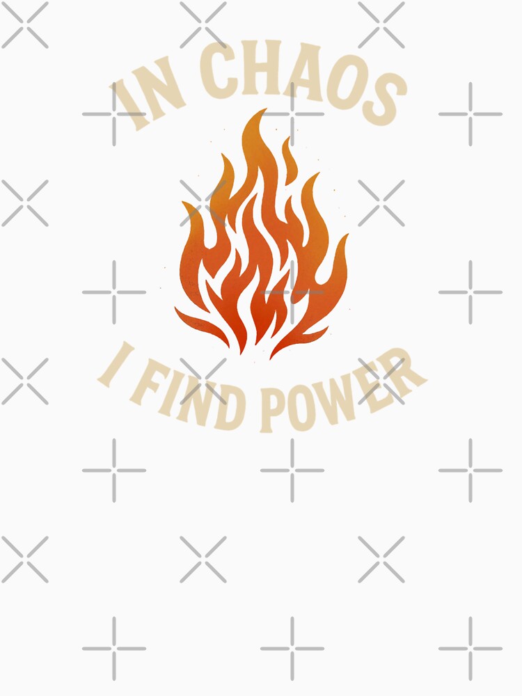 In Chaos I Find Power by SoulArtLove