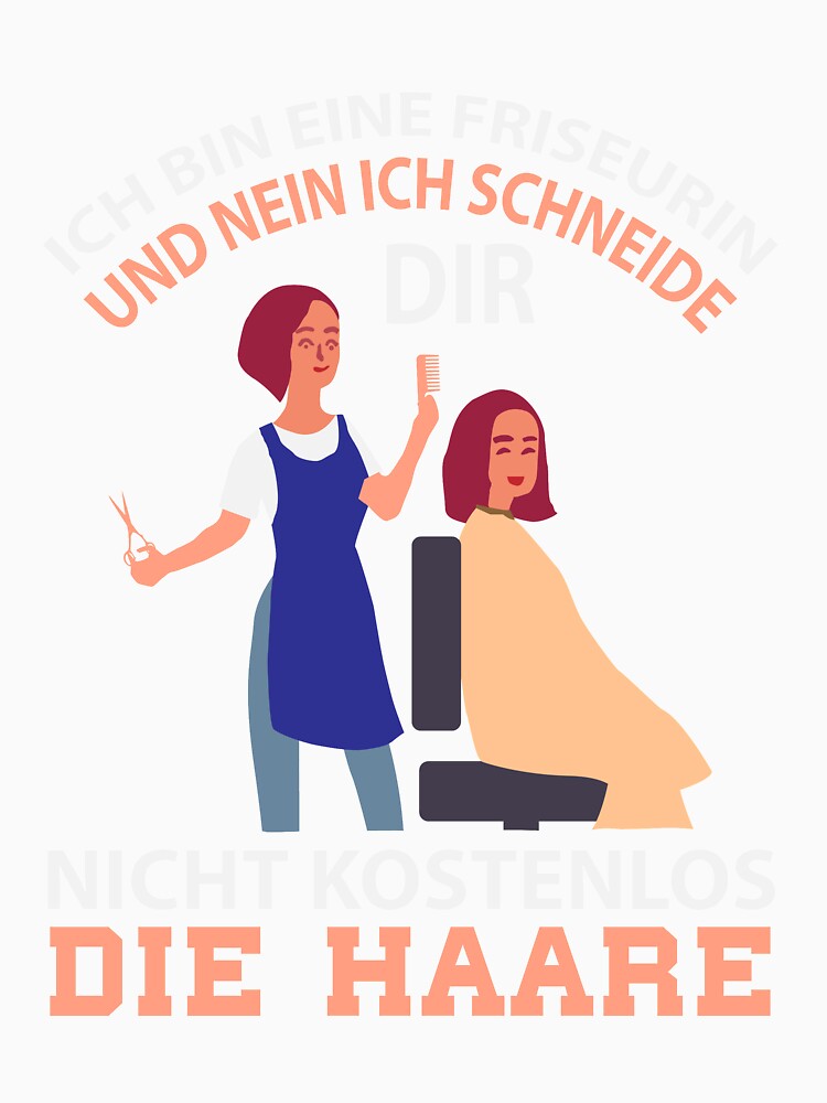 No, I won't cut you the hairdresser for free by PlatonisDesign