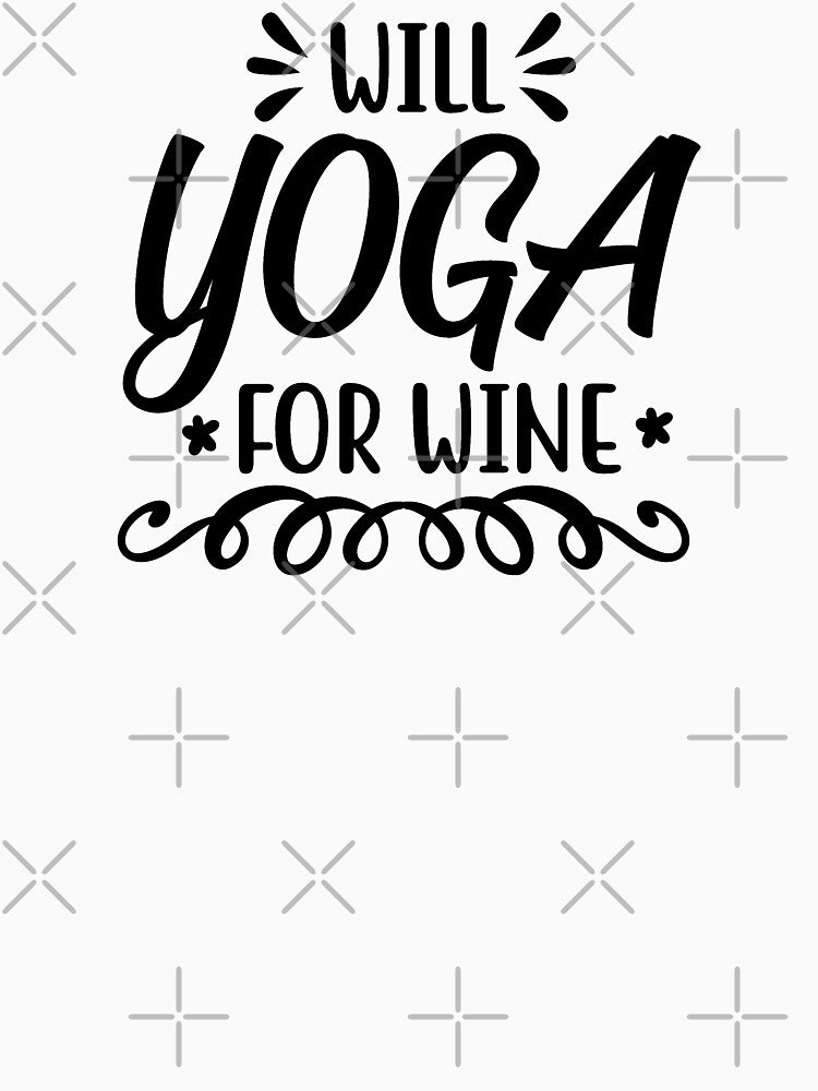 Yoga Quote Will Yoga For Wine Motivational Saying by SoccaTamam