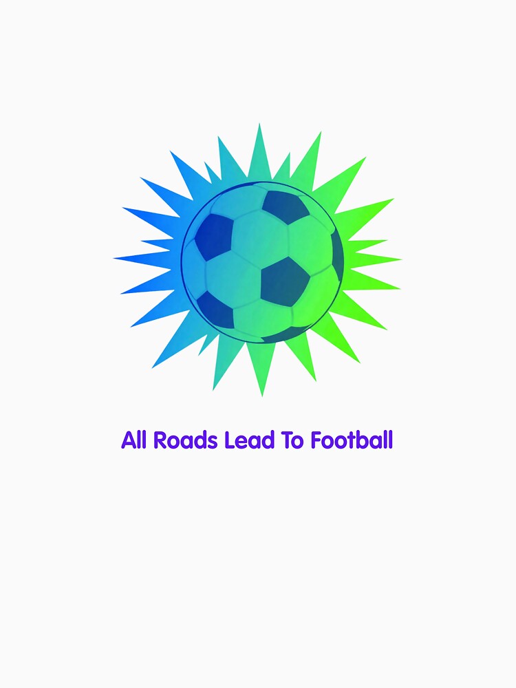 All Roads Lead To Football – Soccer Fan Vintage Sports Design by gluxdesing Unisex , , , Long Sleeve Tee