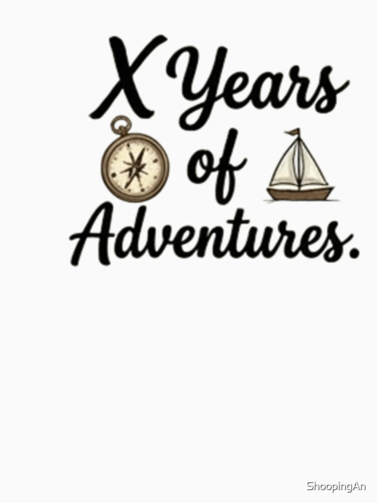 X Years of Adventures – Vintage Anniversary Design by ShoopingAn Unisex , , , Long Sleeve Tee