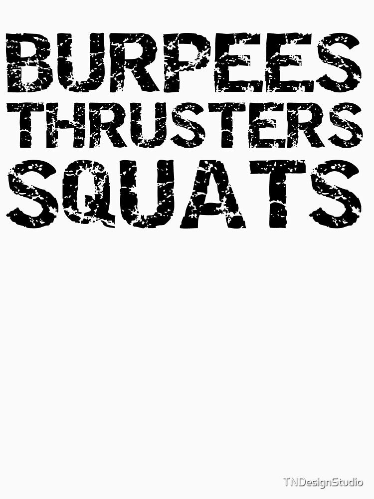 Exercise Gift Burpees Thrusters Squats Funny Workout Quote by TNDesignStudio