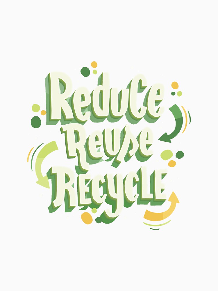 Make Every Day Earth Day: Recycle, Reuse, Renew, Rethink by pugmilk