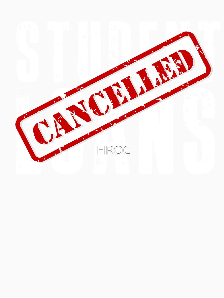 Cancel Student Loans! by HROC