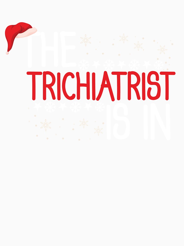 The Trichiatrist Is In With Santa's Hat Funny Christmas Hairstylist by patroart