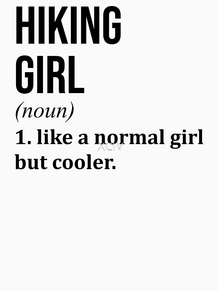 Hiking Girl Definition by XCIV