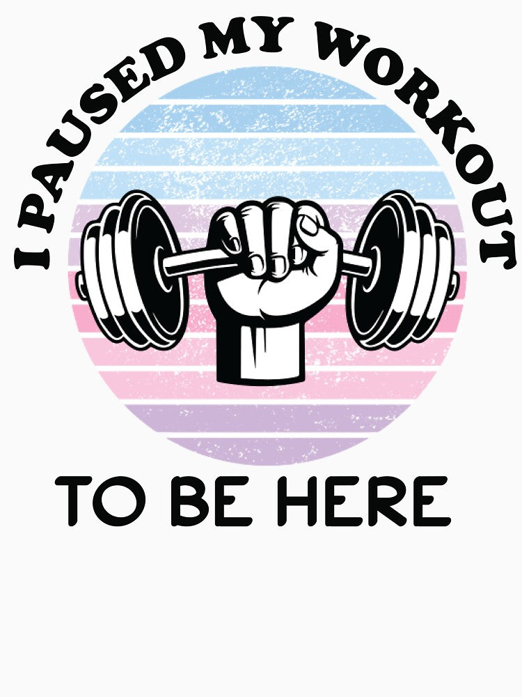 I Paused My Workout To Be Here by beefrancky
