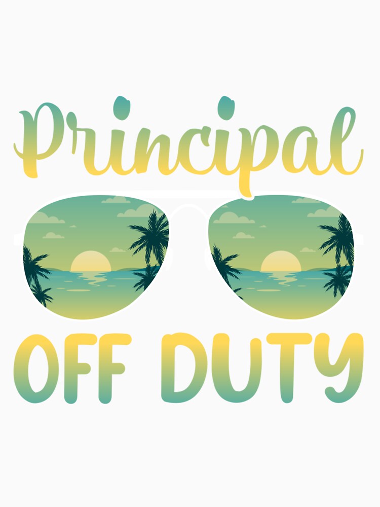 LAST DAY OF SCHOOL PRINCIPAL OFF DUTY SUMMER by sobriowslen