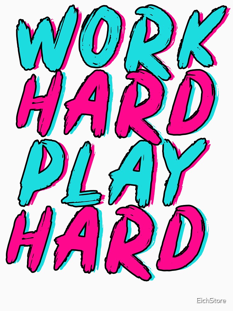 Work Hard Play Hard Neon Brush Lettering Design by EichStore