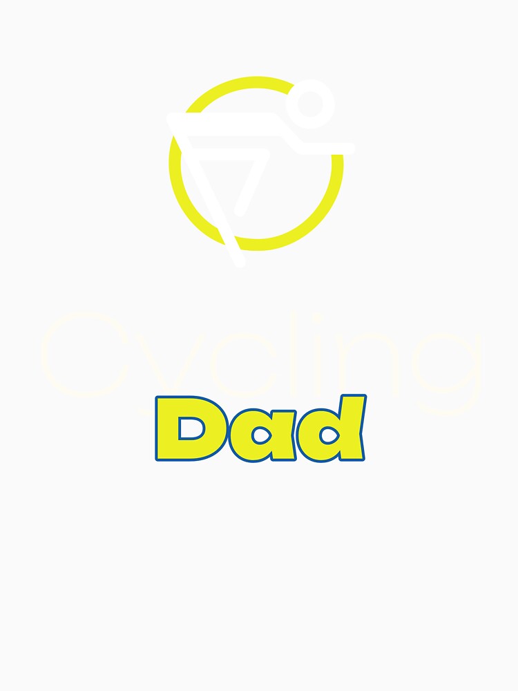Cycling Dad - Dad Cycling by GreyTee