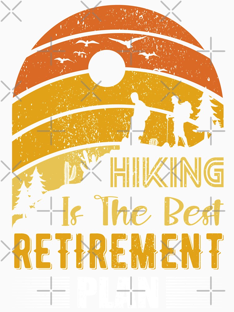 Hiking The Best Retirement Plan by AmethystMurad