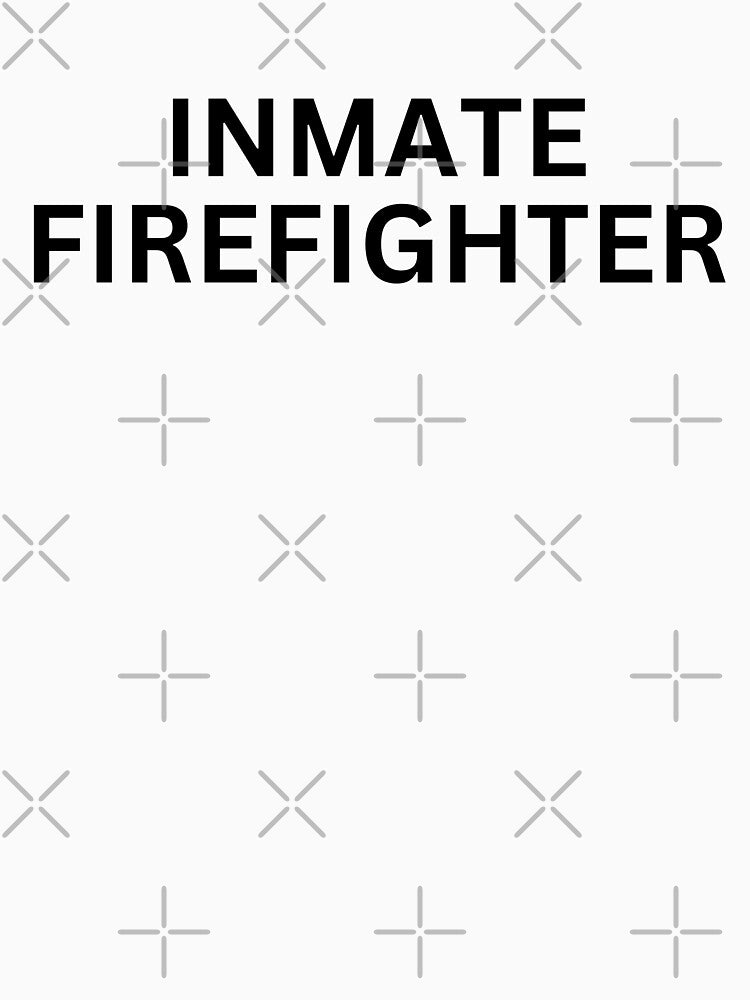 Inmate Firefighter by Big Twelve