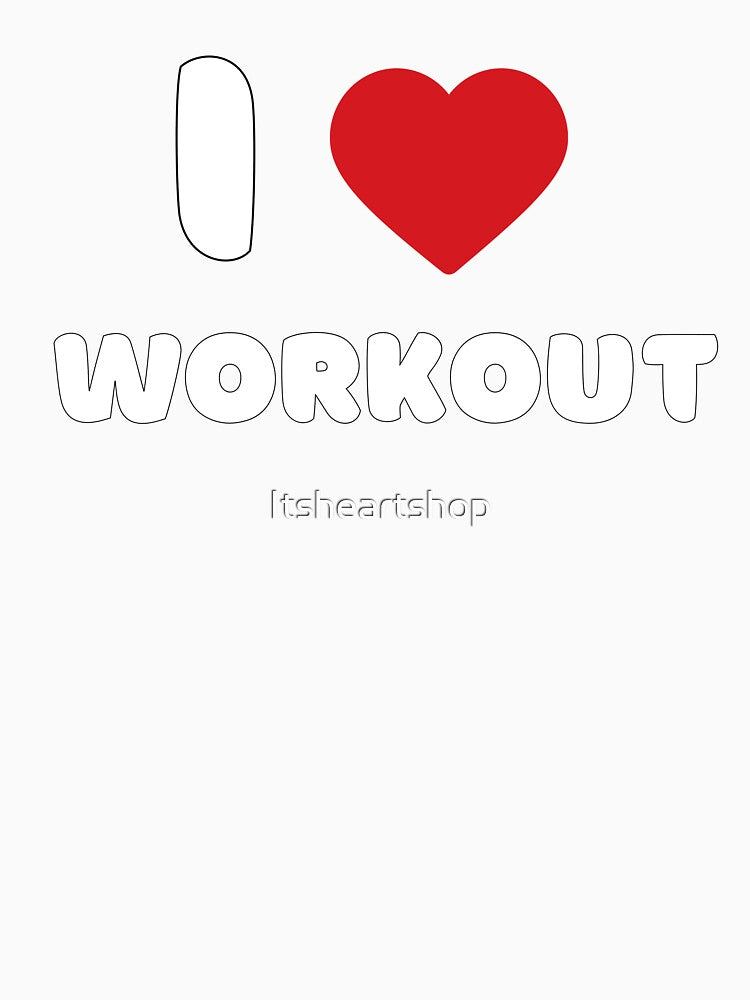 I Love Workout by Itsheartshop