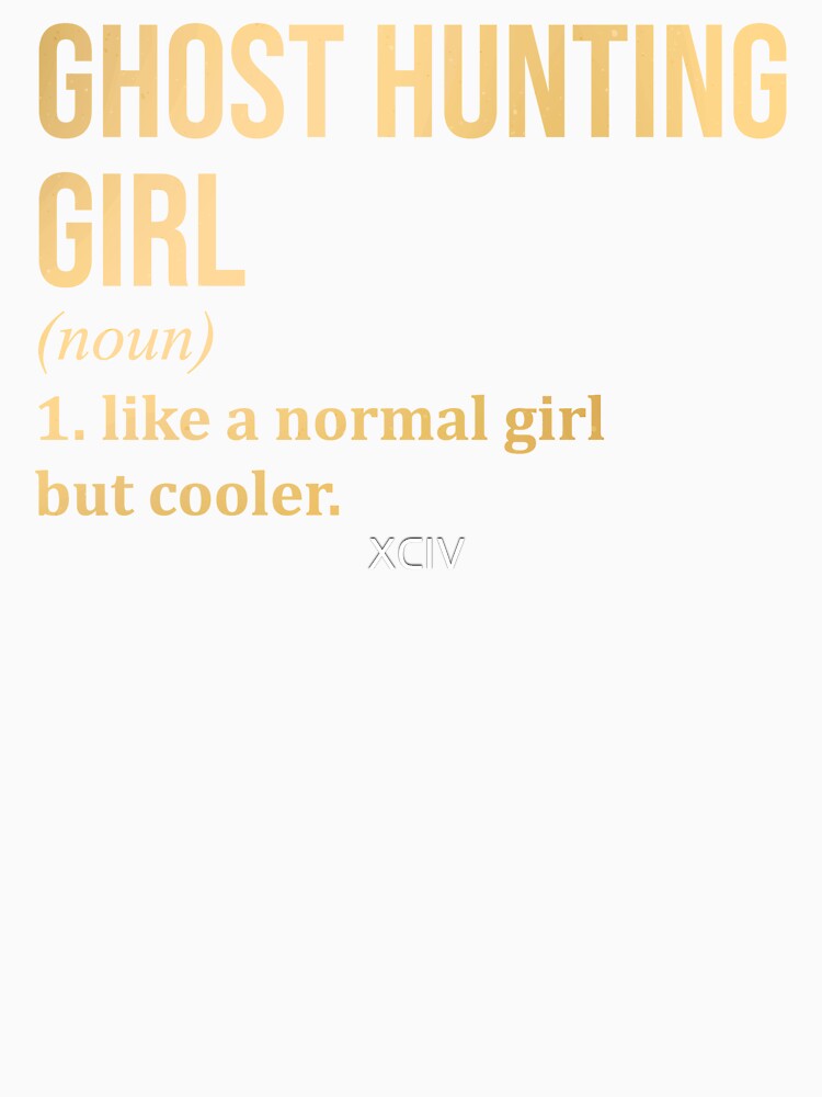 Ghost Hunting Girl Definition in Gold by XCIV