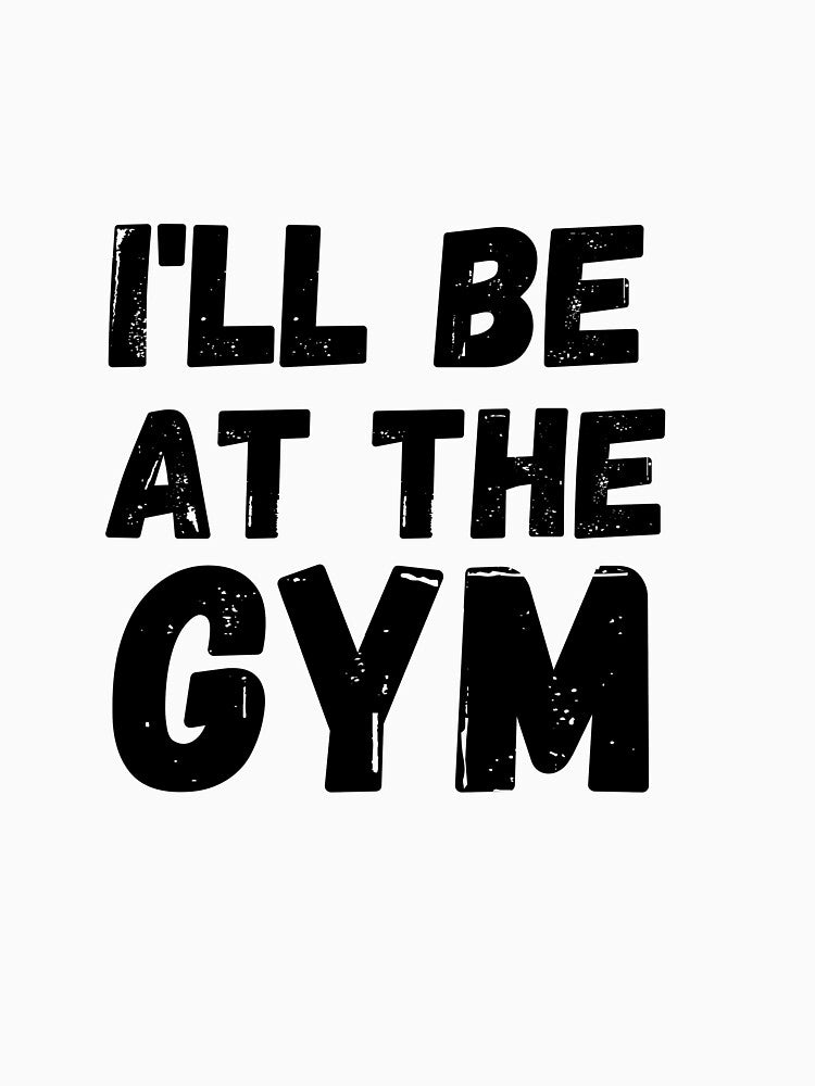 I'll be at the gym by Ashley0016