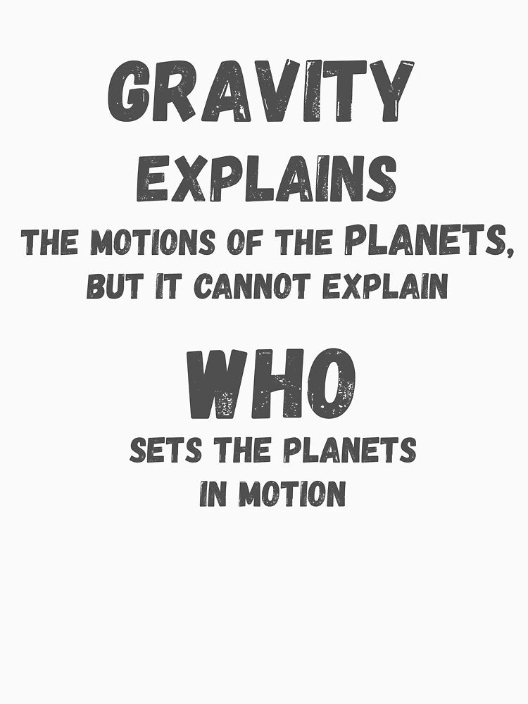 Who makes the planets move by EchoOfSilence