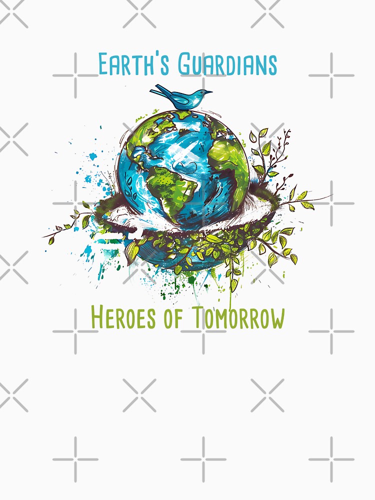 Earth's Guardians, Heroes of Tomorrow Environmental Protection Positive Slogan by FemiBiutti