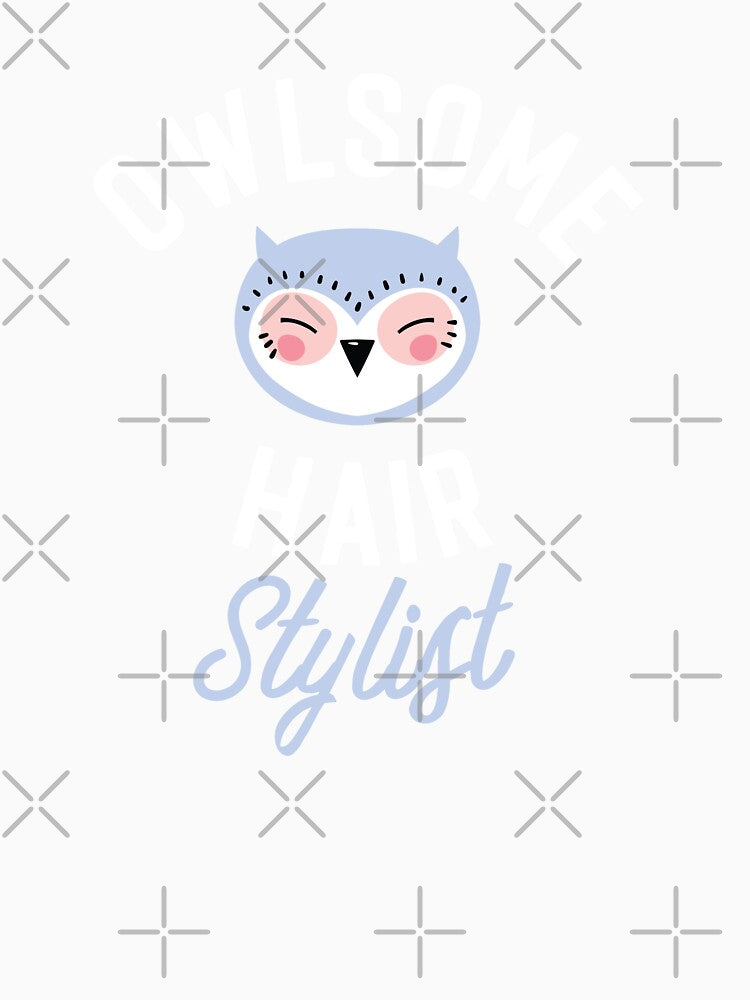 Owlsome Hair Stylist Pun - Funny Gift Idea by betternotes