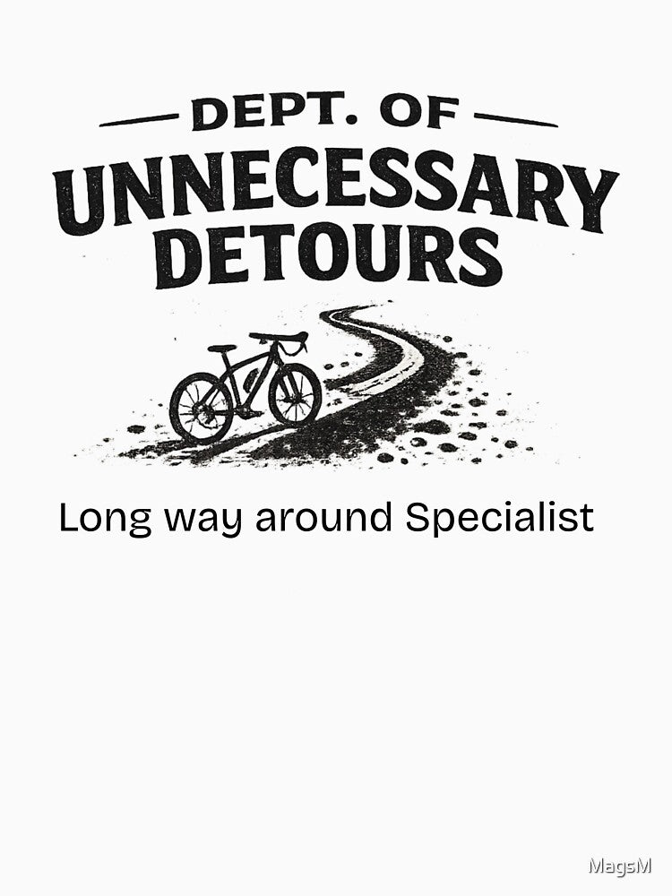 Dept. of Unnecessary Detours | Gravel Bikepacking Long Way Around Specialist by MagsM