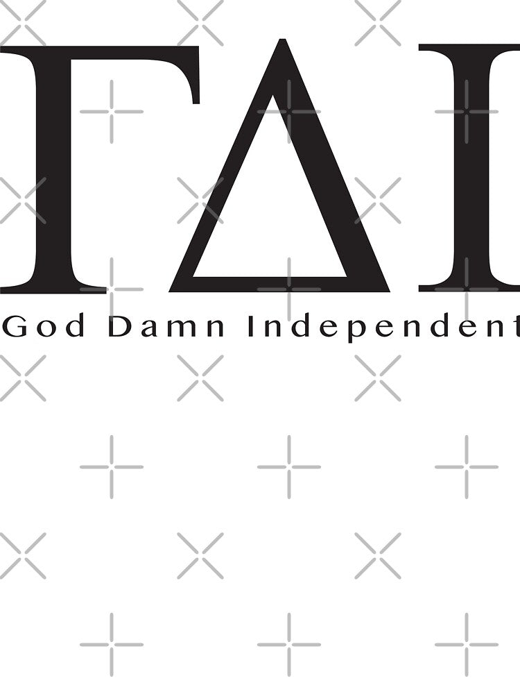 GDI - God Damn Independent by tee-splain