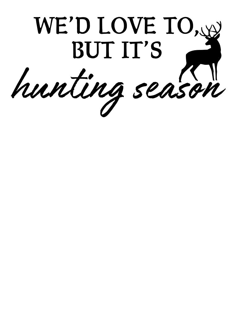 Hunters Gift For Him Western Gift Funny Deer Hunting Funny Hunting Quote by CCKimShop