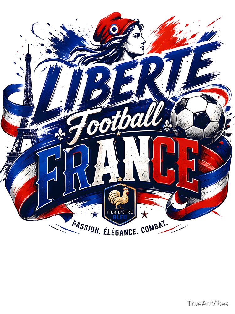 liberte, french football, france team, francefootball, frenchteam by TrueArtVibes Unisex , , , Long Sleeve Tee